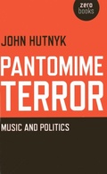 Cover: Pantomime Terror - Music and Politics - Zero Books