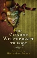 Cover: Coarse Witchcraft Trilogy - Simon + Schuster LLC