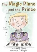 Cover: The Magic Piano and the Prince - Independent Publishing Network