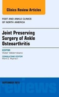Cover: Joint Preserving Surgery of Ankle Osteoarthritis, an Issue of Foot and Ankle Clinics: Volume 18-3 - Elsevier