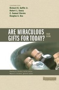 Cover: Are Miraculous Gifts for Today? - Zondervan Academic