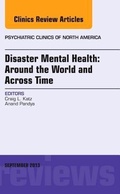 Cover: Disaster Mental Health: Around the World and Across Time, An Issue of Psychiatric Clinics: Volume 36-3 - Elsevier