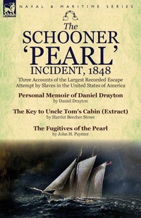 Abbildung von: The Schooner 'Pearl' Incident, 1848 - Leonaur Ltd
