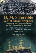 Cover: H. M. S Terrible and Her Naval Brigades - Leonaur Ltd