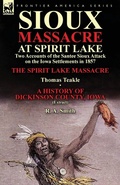 Cover: Sioux Massacre at Spirit Lake - Leonaur Ltd