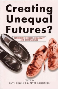 Enlarge image Cover: Creating Unequal Futures? - A&U Academic