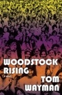 Cover: Woodstock Rising - Dundurn Press