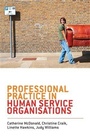 Cover: Professional Practice in Human Service Organisations - A&U Academic