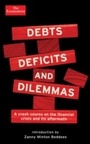 Cover: Debts, Deficits and Dilemmas - Economist Books