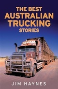 Cover: The Best Australian Trucking Stories - Allen & Unwin