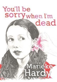 Abbildung von: You'll Be Sorry When I'm Dead - Allen & Unwin