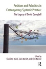 Cover: Positions and Polarities in Contemporary Systemic Practice - Karnac Books
