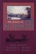 Cover: History of Fort St. Joseph - Dundurn