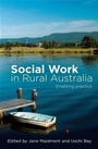Cover: Social Work in Rural Australia - A&U Academic