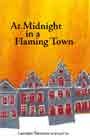 Cover: At Midnight in a Flaming Town - Karnac Books