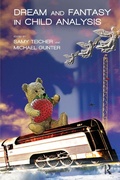 Cover: Dream and Fantasy in Child Analysis - Karnac Books