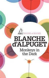 Enlarge image Cover: Monkeys in the Dark - A & U House of Books