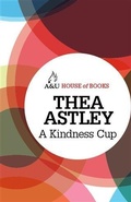 Cover: A Kindness Cup - A & U House of Books