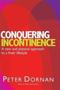 Enlarge image Cover: Conquering Incontinence - Allen & Unwin