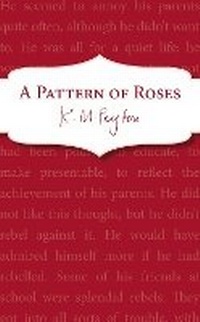 Enlarge image Cover: A Pattern Of Roses - Red Fox Classics