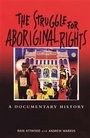 Cover: The Struggle for Aboriginal Rights - A&U Academic