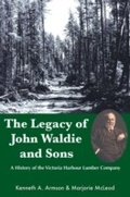 Cover: Legacy of John Waldie and Sons - Dundurn