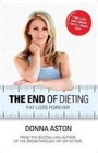 Cover: The End of Dieting - Hardie Grant Books