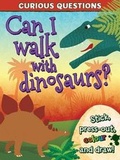 Cover: Can I Walk with Dinosaurs - Autumn Publishing Ltd