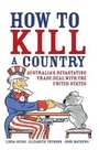 Cover: How to Kill a Country - Allen & Unwin