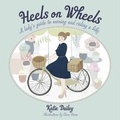 Cover: Heels on Wheels - Hardie Grant Books
