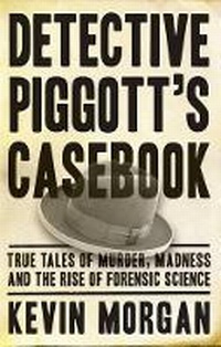 Abbildung von: Detective Piggott's Casebook - Hardie Grant Books