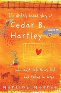 Cover: The Slightly Bruised Glory of Cedar B. Hartley - A&U Children