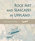 Cover: Rock Art and Seascapes in Uppland - Oxbow Books