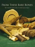 Cover: From These Bare Bones - Oxbow Books