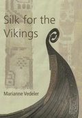 Cover: Silk for the Vikings - Oxbow Books