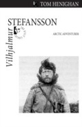 Cover: Vilhjalmur Stefansson - Dundurn Press