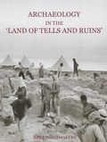 Cover: Archaeology in the 'Land of Tells and Ruins' - Oxbow Books