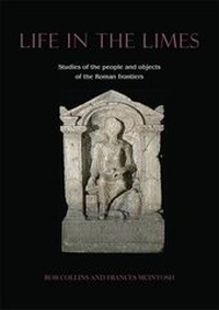 Enlarge image Cover: Life in the Limes - Oxbow Books