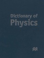Cover: Dictionary of Physics - Nature Publishing Group