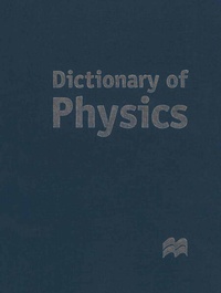 Enlarge image Cover: Dictionary of Physics - Nature Publishing Group