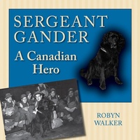 Enlarge image Cover: Sergeant Gander - Dundurn Press