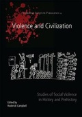 Cover: Violence and Civilization - Oxbow Books