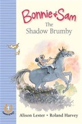 Cover: Bonnie and Sam 1: The Shadow Brumby - A&U Children