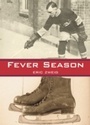 Cover: Fever Season - Dundurn Press