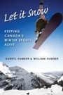 Cover: Let It Snow - Dundurn Press