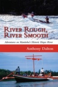 Enlarge image Cover: River Rough, River Smooth - Dundurn Press