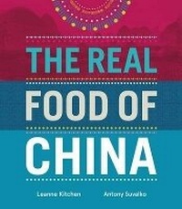 Abbildung von: Real Food of China - Hardie Grant Books