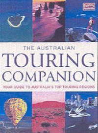 Abbildung von: The Australian Touring Companion - Explore Australia