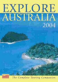 Abbildung von: Explore Australia 2004 - Hardie Grant Books