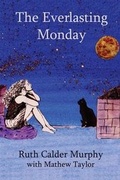Cover: The Everlasting Monday - FeedARead.com